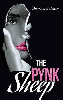 The Pynk Sheep by Fairy, Beyonca