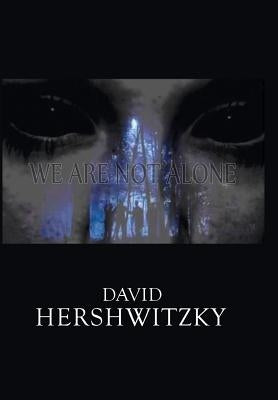 We Are Not Alone by Hershwitzky, David