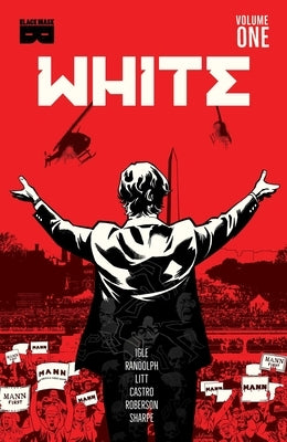 White: Part Two of the Black Saga by Osajyefo, Kwanza