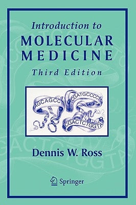 Introduction to Molecular Medicine by Pounds, D.