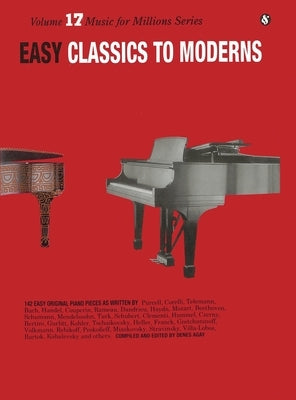 Easy Classics to Moderns by Agay, Denes