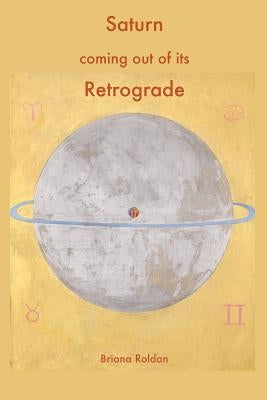 Saturn coming out of its Retrograde by Roldan, Briana