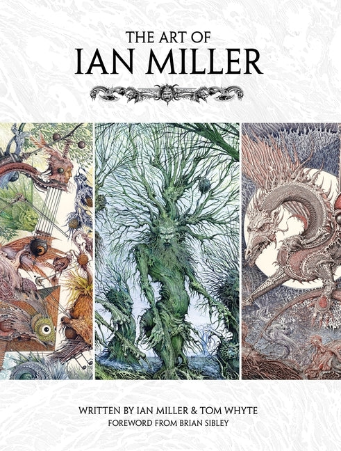 The Art of Ian Miller by Miller, Ian