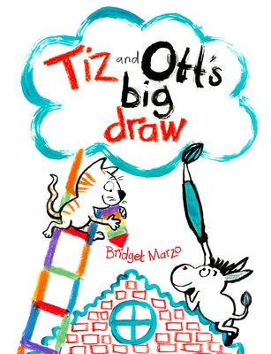 Tiz & Ott's Big Draw by Marzo, Bridget