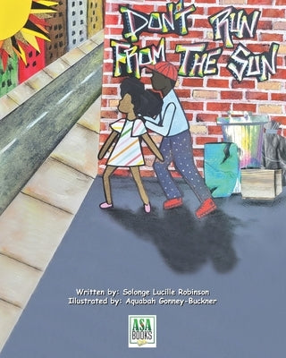 Don't Run From The Sun by Robinson, Solonge