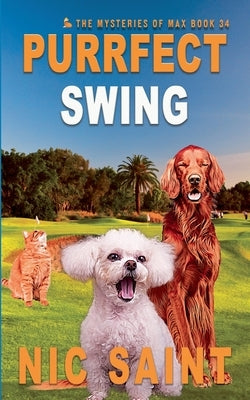 Purrfect Swing by Saint, Nic