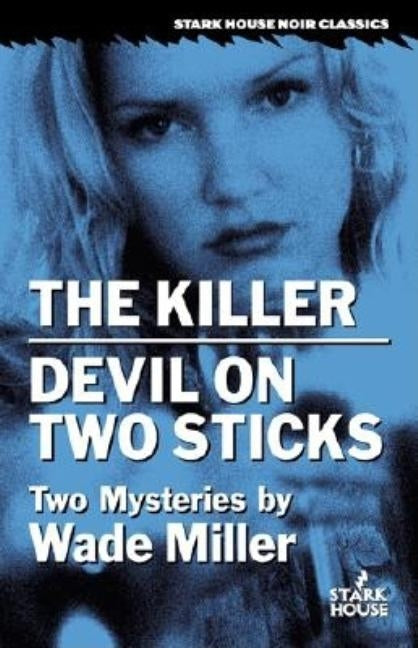 The Killer/Devil on Two Sticks by Wade, Bob