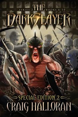 The Darkslayer: Series 2 Special Edition #2 (Bish and Bone Series 6 - 10): Sword and Sorcery Adventures by Halloran, Craig
