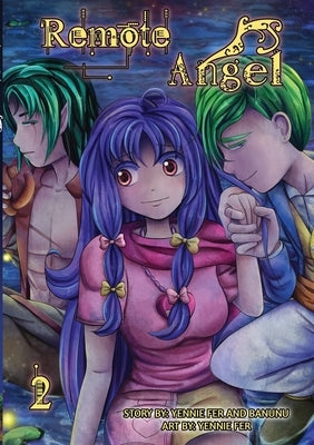 Remote Angel Volume 2 by Fer, Yennie