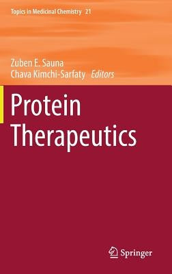 Protein Therapeutics by Sauna, Zuben E.