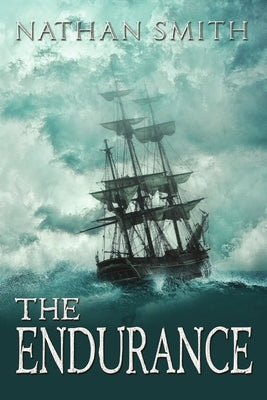 The Endurance by Smith, Nathan