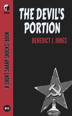 The Devil's Portion by Jones, Benedict J.