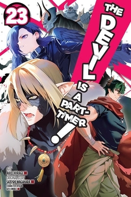 The Devil Is a Part-Timer!, Vol. 23 (Manga) by Wagahara, Satoshi