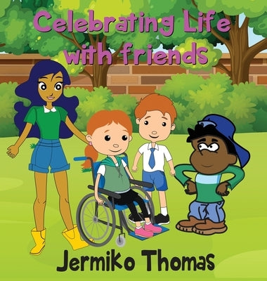 Celebrating Life with Friends by Thomas, Jermiko