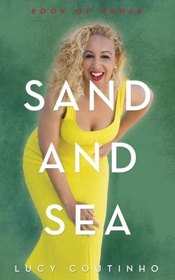 Sand and Sea by Coutinho, Lucy