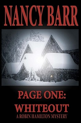 Page One: Whiteout by Barr, Nancy