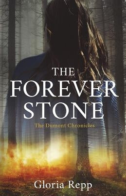 The Forever Stone by Repp, Gloria