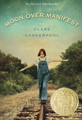 Moon Over Manifest by Vanderpool, Clare