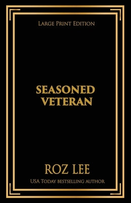 Seasoned Veteran: Discreet Edition by Lee, Roz