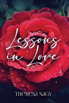 Lessons in Love by Nagy, Theresa