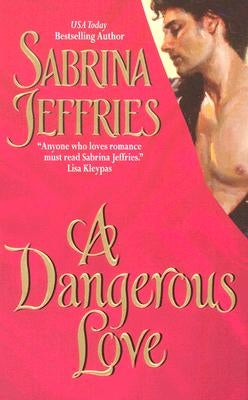 A Dangerous Love by Jeffries, Sabrina