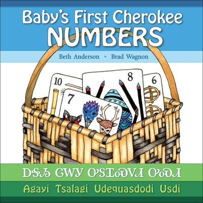 Baby's First Cherokee Numbers by Wagnon, Brad
