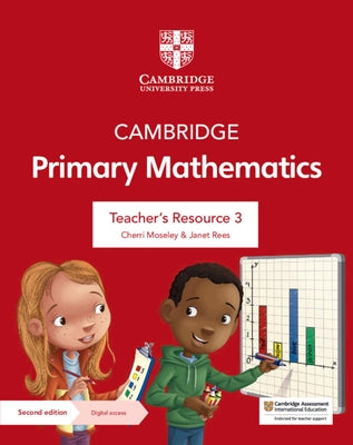 Cambridge Primary Mathematics Teacher's Resource 3 with Digital Access by Moseley, Cherri