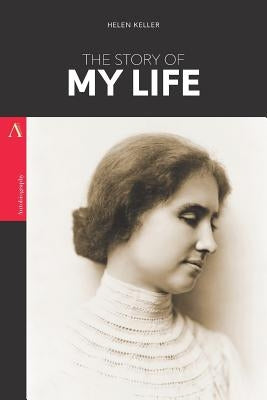 The Story of my Life by Keller, Helen