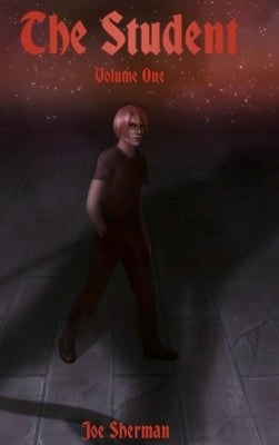 The Student Volume One by Sherman, Joe