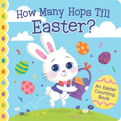 How Many Hops Till Easter by Mellon, Pippa