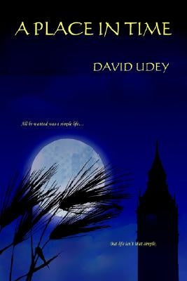 A Place in Time by Udey, David