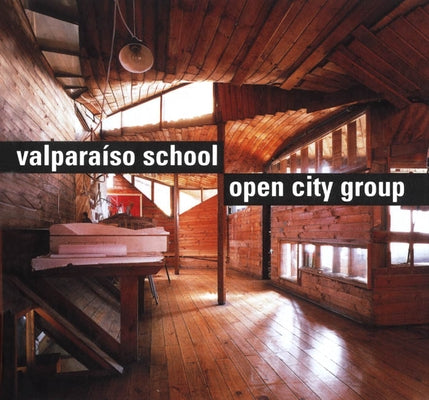 Valparaíso School: Open City Group by Rispa, Raúl
