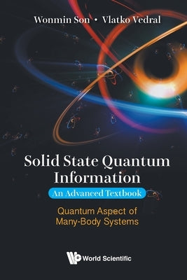 Solid State Quantum Information by Son Wonmin