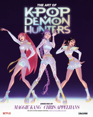 The Art of Kpop Demon Hunters: Platinum Edition by Miller-Zarneke, Tracey