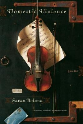 Domestic Violence by Boland, Eavan