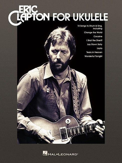Eric Clapton for Ukulele by Clapton, Eric