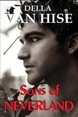 Sons of Neverland by Van Hise, Della