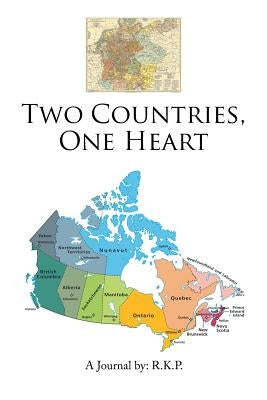 Two Countries, One Heart by R. K. P.