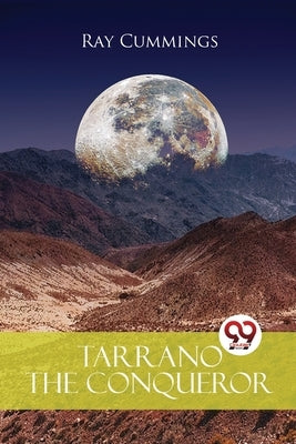 Tarrano The Conqueror by Cummings, Ray