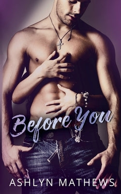 Before You by Mathews, Ashlyn