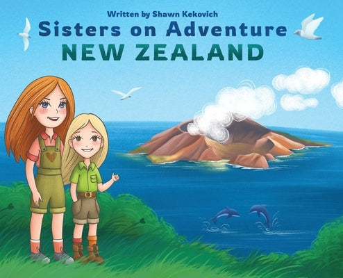 Sisters on Adventure New Zealand by Kekovich, Shawn