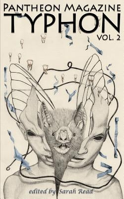 Typhon: A Monster Anthology Vol. 2 by Toase, Steve