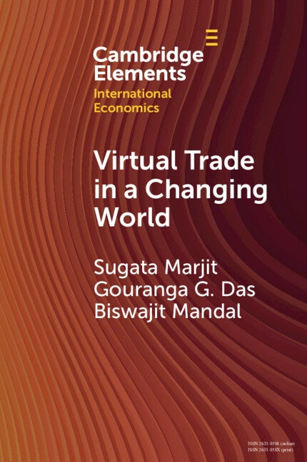 Virtual Trade in a Changing World: Comparative Advantage, Growth and Inequality by Marjit, Sugata