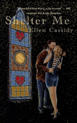 Shelter Me by Cassidy, Ellen
