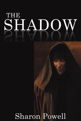 The Shadow by Powell, Sharon