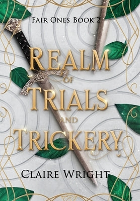 Realm of Trials and Trickery by Wright, Claire