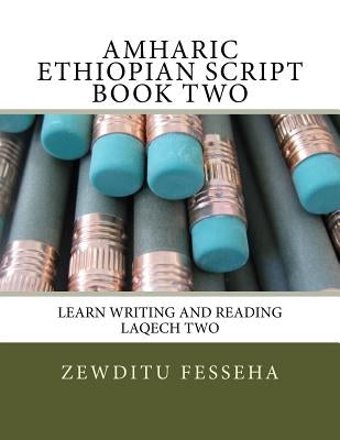 Amharic Ethiopian Script Book Two by Fesseha, Zewditu