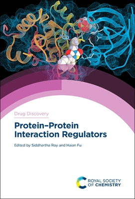 Protein-Protein Interaction Regulators by Roy, Siddhartha