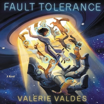 Fault Tolerance by Valdes, Valerie