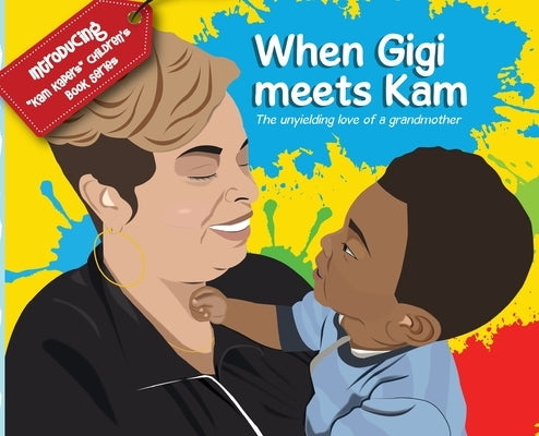 When Gigi meets Kam by Washington, Lisa D.